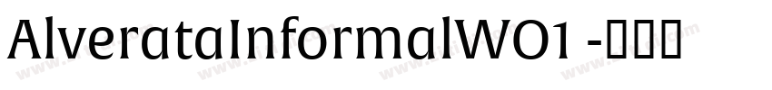 AlverataInformalWO1 字体转换